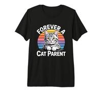 Forever A Cat Parent Premium T-Shirt