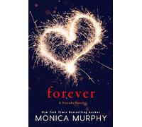 Forever: A Friends Novel: 3 (The Friends Series, 3)