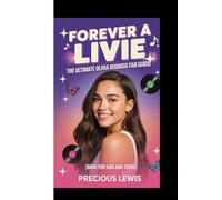 Forever a Live (The ultimate Olivia Rodrigo fan guide ): Books for kids and teens