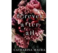 Forever After All: A Billionaire Marriage of Convenience Novel: Large Print