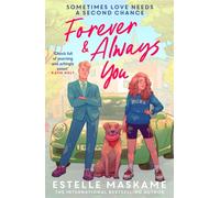 Forever & Always You : A spicy, feel-good romance from the international bestselling author of the DIMILY series