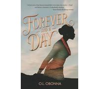Forever and A Day: Forced into vows, drawn by desire, undone by love