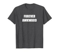 Forever Awkward T-Shirt, Men, Dark Heather Grey, 6XL