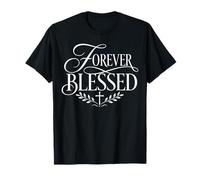 Forever Blessed Christian Faith Grateful Statement T-Shirt