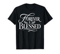 Forever Blessed Christian Faith Grateful Statement T-Shirt