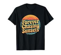 Forever Chasing Sunsets, Camping Sunrise Nature Travel T-Shirt