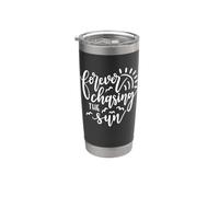 Forever Chasing The Sun Cute Sunset Summer Stainless Steel Insulated Tumbler