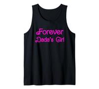 Forever Dada's Girl Daddys Fathers Day Best Father Daughter Tank Top