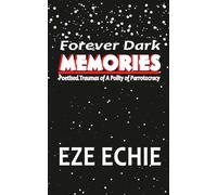 Forever Dark Memories: Poetised Traumas of A Polity of Parrotocracy