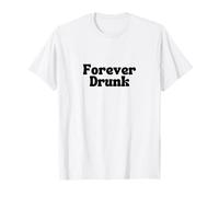 Forever Drunk - WOTS JOSH BLOCK SONG DESIGN T-Shirt