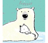 Forever (Emma Dodd's Love You Books)