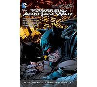 Eaton, Scott - Forever Evil: Arkham War TP (The New 52)