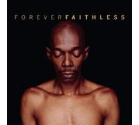 Forever Faithless - The Greatest Hits