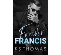 Forever Francis: A Rock Star Romance: 4 (A Finding Nolan Novel)