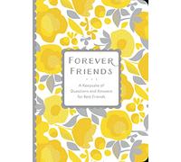 Forever Friends: A Keepsake of Questions and Answers for Best Friends (25) (Creative Keepsakes)