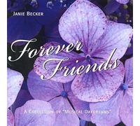 Forever Friends by Janie Becker