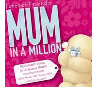 Forever Friends: Mum in Million