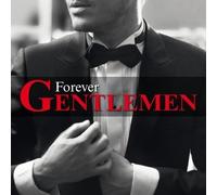 Forever Gentlemen - Version Quebecoise / Various