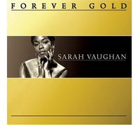 Forever Gold by Sarah Vaughan (2007-03-13j