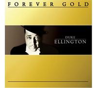 Forever Gold: Duke Ellington