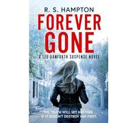 Forever Gone: A Lee Danforth Suspense Novel (Lee Danforth Suspense Novels)