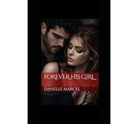 Forever His Girl (The Forever His)