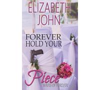 Forever Hold Your Piece: A Suspenseful Small Town Hidden Identity Romance: 1 (Waves of Forever)