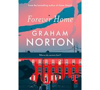 Forever Home : The warm, funny and twisty novel about family drama from the bestselling author of FRANKIE
