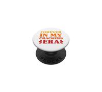 Forever In My Crackers Era Funny Crackers PopSockets Adhesive PopGrip