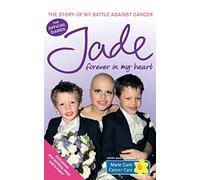 FOREVER IN MY HEART: The Story of My Battle Against Cancer