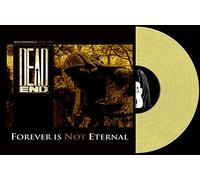Dead End - Forever Is Not Eternal: Recordings 1990-1993 [VINYL]
