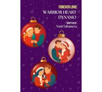 Forever Love: Warrior Heart Dynamo