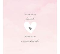 Forever Loved, Forever Remembered - Pink Sympathy Greeting Card 150mm x 150mm Square - Including Envelope - GC891SQ