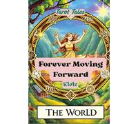 Forever Moving Forward: Tarot Tales: 22