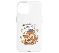 Forever My Little Cub - Cute Family Love Case for iPhone 15