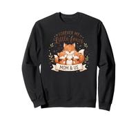 Forever My Little Foxes Mom & Us Cute Family Love Sweatshirt