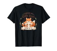 Forever My Little Foxes Mom & Us Cute Family Love Value Graphic T-Shirt