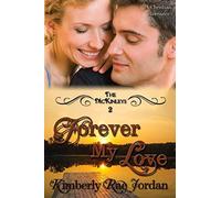Forever My Love: A Christian Romance: Volume 2 (The McKinleys)