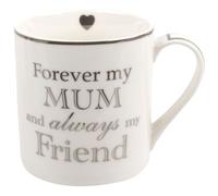 Forever my Mum always my Friend Fine White China Mug Lesser & Pavey