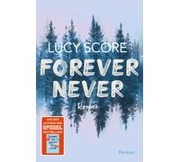 Forever Never: Roman | Die spannende Small-Town, Score, Score,.