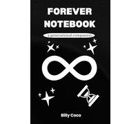 Forever Notebook: A Never-Ending Blank Journal for Ideas, Sketches, Thoughts, and Creativity - 300 Page