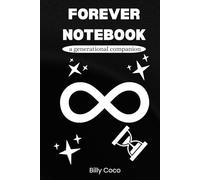 Forever Notebook: A Never-Ending Blank Journal for Ideas, Sketches, Thoughts, and Creativity - 300 Page