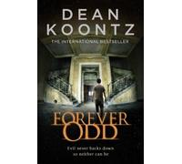 Forever Odd (Odd Thomas 2) by Koontz. Dean ( 2013 ) Paperback