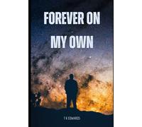 Forever on my own