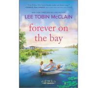 Forever on the Bay: 6 (The Off Season)