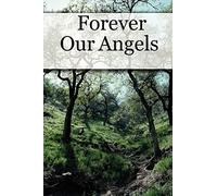 Forever Our Angels