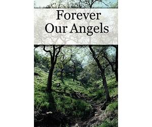 Forever Our Angels