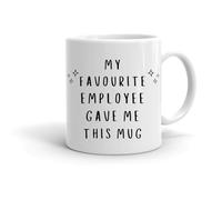 Forever Personal Designs My Favourite Employee Gave Me This Mug 11oz Funny Work Office Mug/Job Gift