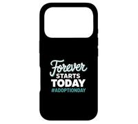 Forever Starts Today Adoption Day Case for iPhone 17 Pro