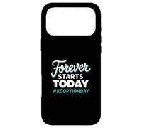 Forever Starts Today Adoption Day Case for iPhone 17 Pro Max